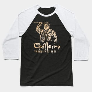 Guillermo the Vampire Slayer Baseball T-Shirt